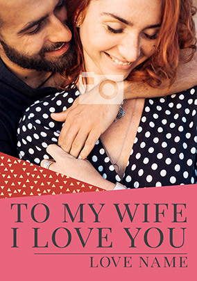 To My Wife Photo Valentine Card - A6 - By Funky Pigeon: retailer-supplied image