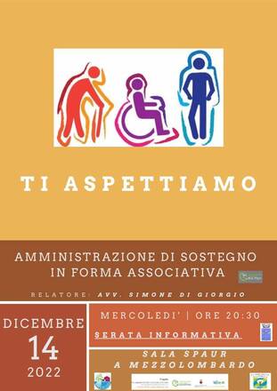 "Amministrazione di Sostegno in forma associativa" il 14.12.2022 - Sala Spaur Mezzolombardo "Amministrazione di Sostegno in forma associativa" il 14.12.2022 - Sala Spaur Mezzolombardo