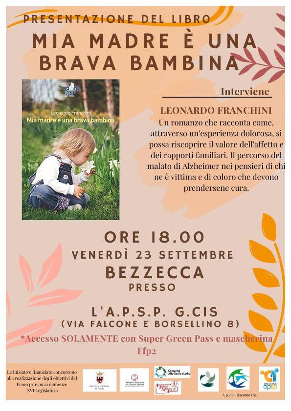 Immagine: LOCANDINA PRESENTAZIONE LIBRO "MIA MADRE E' UNA BRAVA BAMBINA" il 23.09.2022 presso A.P.S.P. Ledro