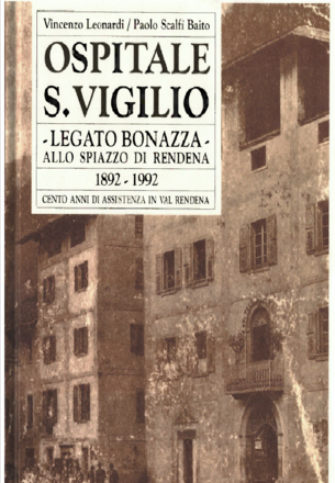 Libro "Ospitale S. Vigilio - Legato Bonazza"