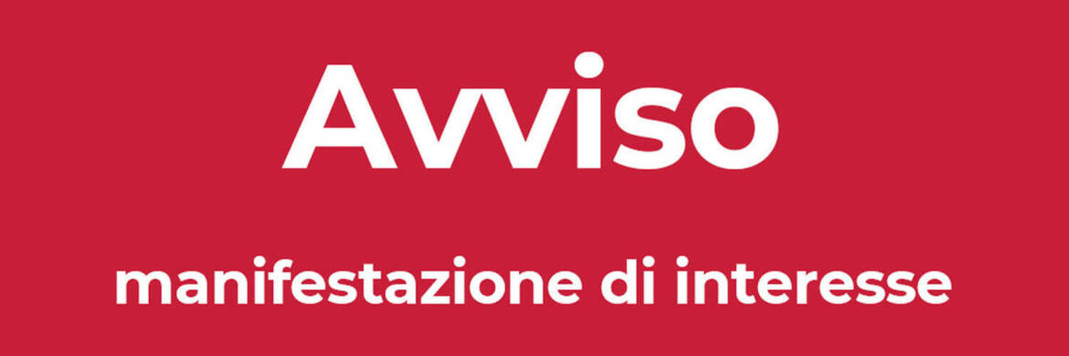 Avviso di manifestazione di interesse 