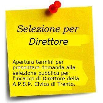 Selezione pubblica per incarico di Direttore della A.P.S.P. Civica di Trento
