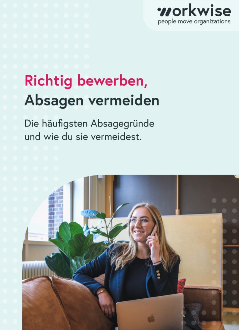 Guide Richtig bewerben, Absagen vermeiden