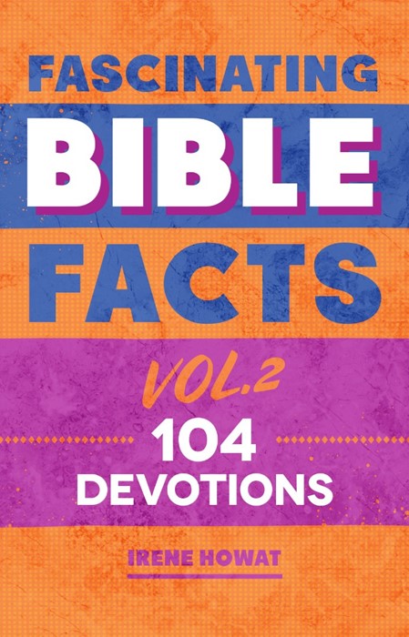 Fascinating Bible Facts Vol. 2