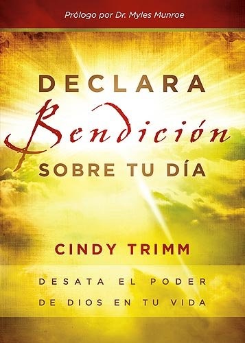 Declara Bendición Sobre tu Día