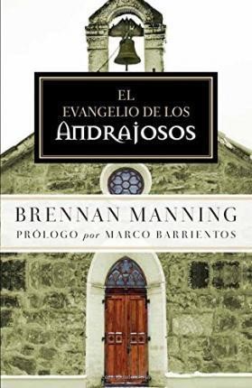 El Evangelio de Los Andrajosos