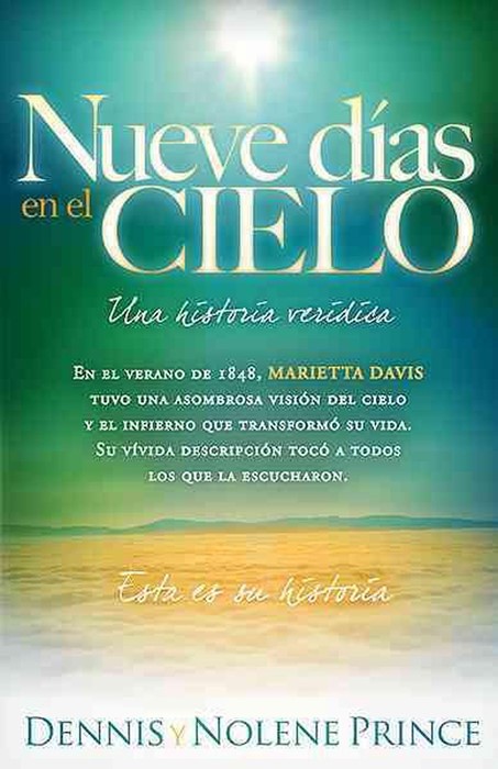 Nueve Días En El Cielo: Una Historia Verídica