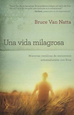 Una Vida Milagrosa