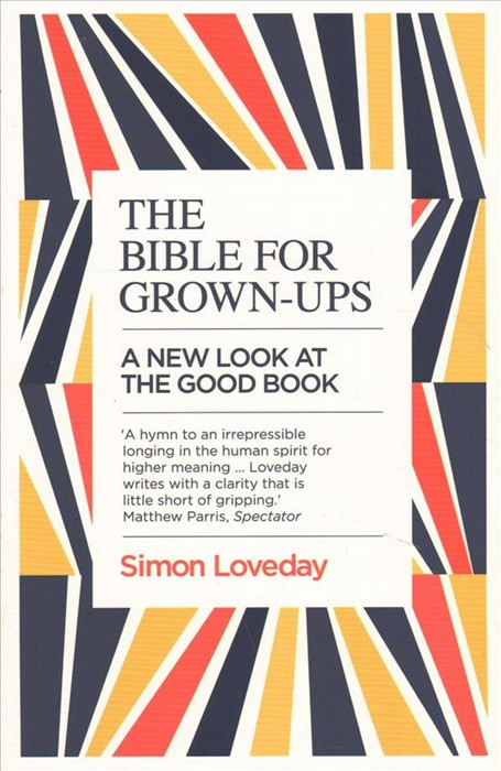 The Bible For Grown-Ups