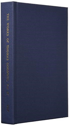 The Works of Thomas Goodwin, Volume 07 of 12