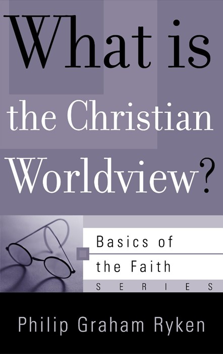 What is the Christian Worldview?