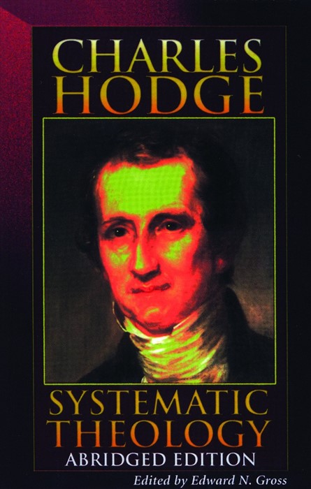 Systematic Theology: Abridged Edition