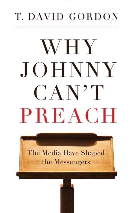 Why Johnny Can’t Preach