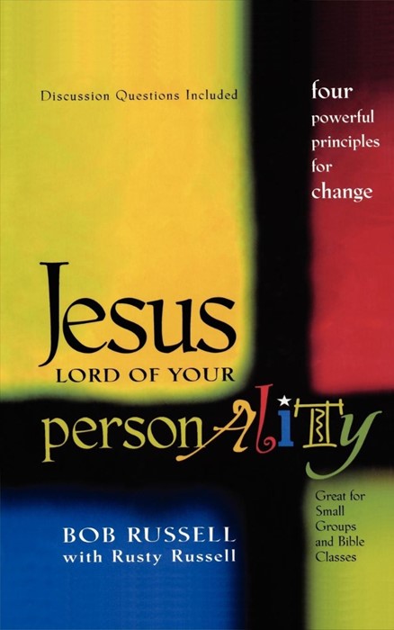 Jesus, Lord of Your Personality