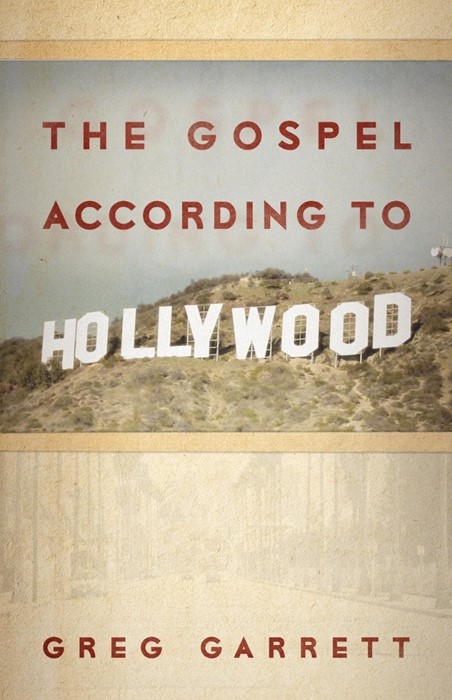 The Gospel According to Hollywood