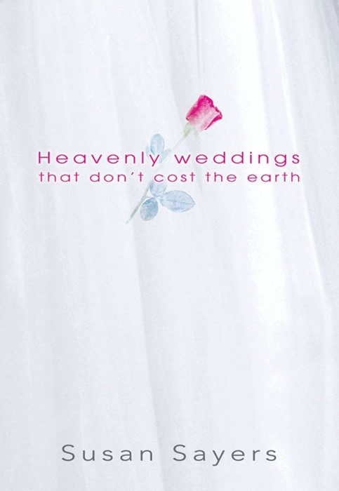 Heavenly Weddings That Don't Cost the Earth