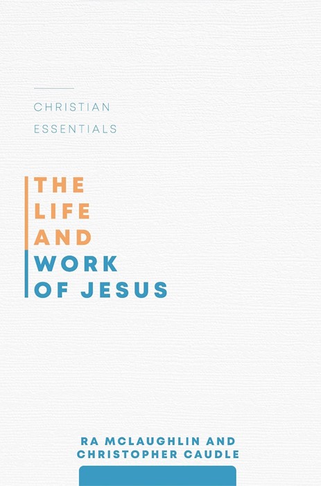 The Life and Work of Jesus