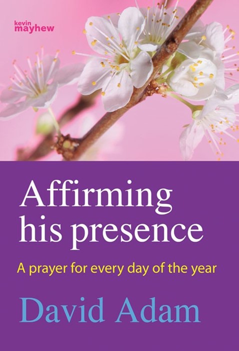 Affirming His Presence