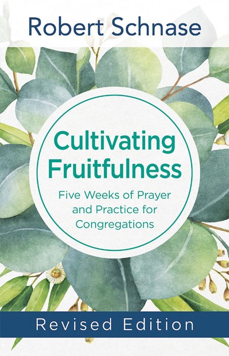 Cultivating Fruitfulness Revised Edition