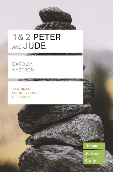 Lifebuilder: 1 & 2 Peter and Jude
