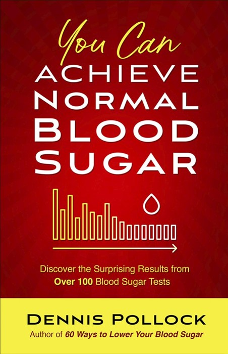 You Can Achieve Normal Blood Sugar