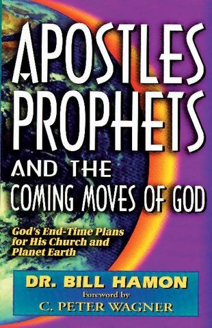Apostles, Prophets and the Coming Moves of God