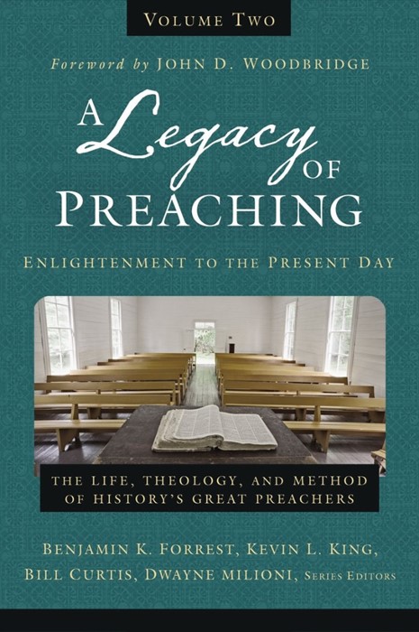 Legacy Of Preaching Volume Two, A