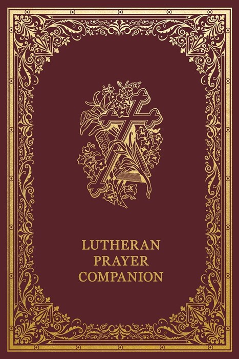 Lutheran Prayer Companion