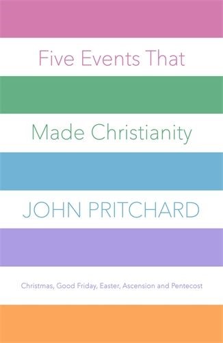 Five Events That Made Christianity