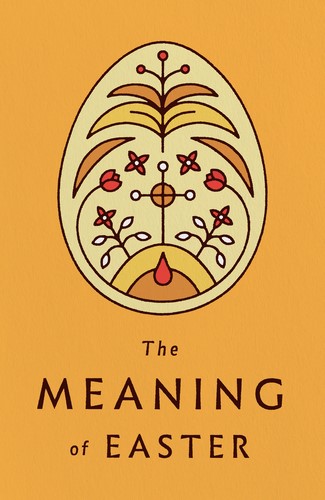 Meaning of Easter, The (Pack of 25)