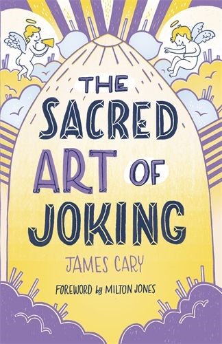 The Sacred Art Of Joking