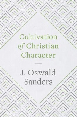 Cultivation of Christian Character