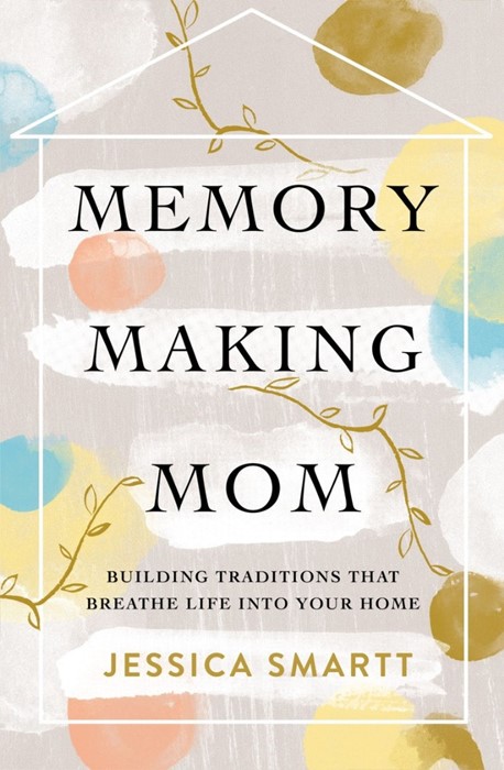 Memory-Making Mom