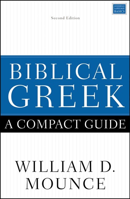 Biblical Greek: A Compact Guide