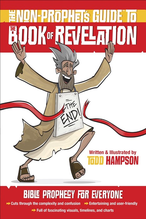 The Non-Prophet's Guide™ to the Book of Revelation