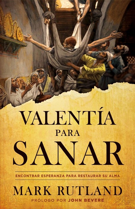 Valentía para sanar / Courage to be Healed