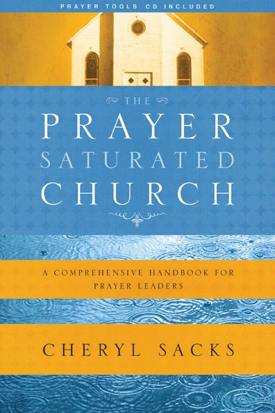 The Prayer-Saturated Church