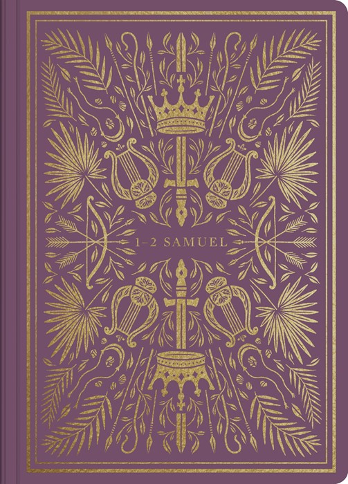 ESV Illuminated Scripture Journal: 1–2 Samuel