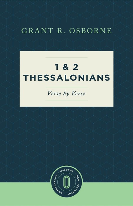 1 and 2 Thessalonians Verse by Verse