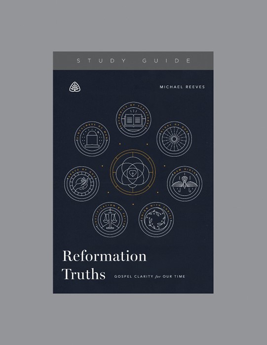 Reformation Truths