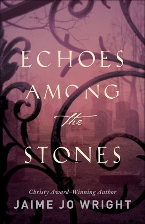 Echoes Among the Stones