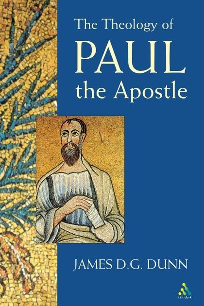The Theology of Paul the Apostle