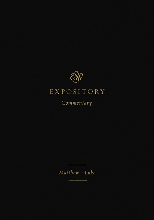 ESV Expository Commentary
