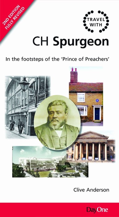Travel with CH Spurgeon, 2nd Edition