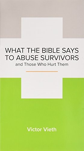 What the Bible Says to Abuse Survivors