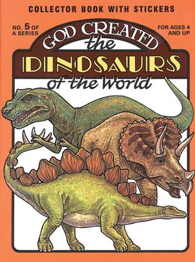 God Created the Dinosaurs of the World