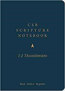 CSB Scripture Notebook, 1-2 Thessalonians