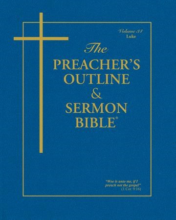 KJV Preacher's Outline & Sermon Bible: Luke
