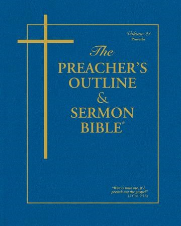 KJV Preacher's Outline & Sermon Bible: Proverbs
