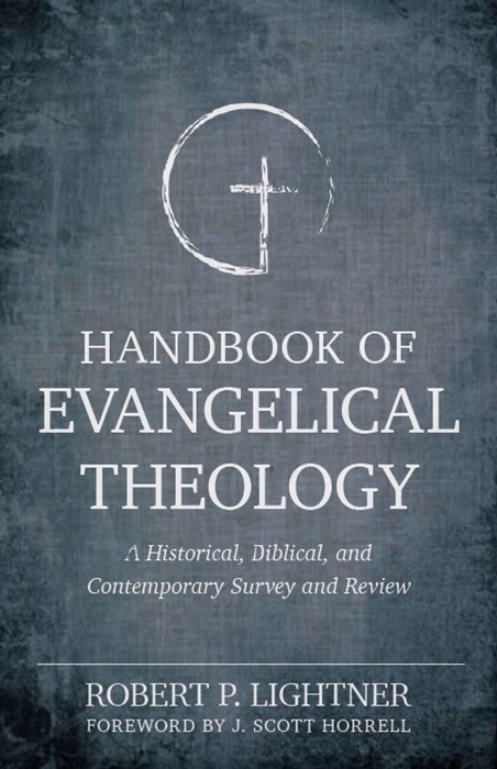 Handbook of Evangelical Theology